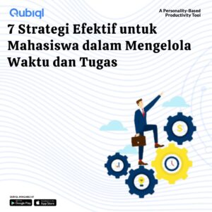 7 Strategi Efektif untuk Mahasiswa dalam Mengelola Waktu dan Tugas