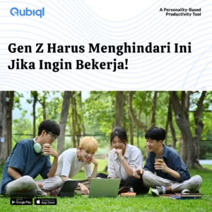 Gen Z Harus Menghindari Ini Jika Ingin Bekerja