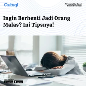 Ingin Berhenti Jadi Orang Malas Ini Tipsnya